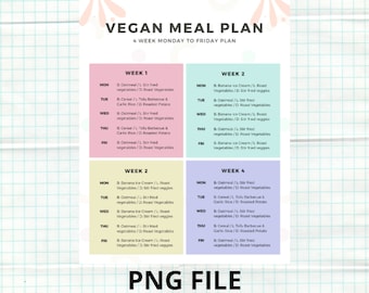 4 Week Vegan Meal Plan (Monday to Friday) Vegan Meal Planner, Food Vegan, Vegan Life, Vegan Nutrition