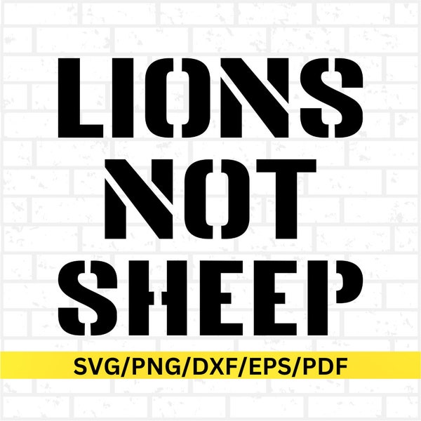 Lions Not Sheep Svg, Lion Not Sheep Svg. Lions Not Sheep PNG, Lion Not Sheet Png, Lions Not Sheep Decal