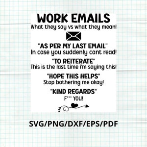 Work SVG, Funny Work SVG, Office Humor, Email SVG, Per My Last Email Svg, Funny Mug Svg, Instant Download for Commercial Business Use