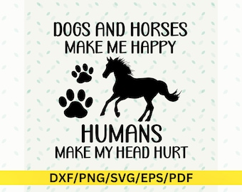 Horses and Dogs, Horse Lover Svg, Horse Mom Svg, Equine Svg, Canine Enthusiast Svg, Horse and Dog Svg