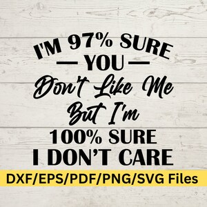 Snarky SVG - grappige sarcastische ontwerpen voor T-shirts - Digitale download voor Cricut - Unieke SVG-bestanden
