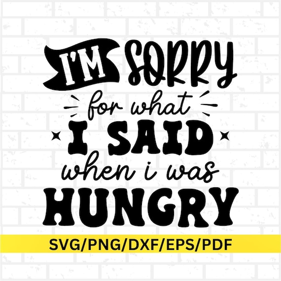 Funny Sarcastic Quotes SVG Bundle, I'm Sorry for What I Said When