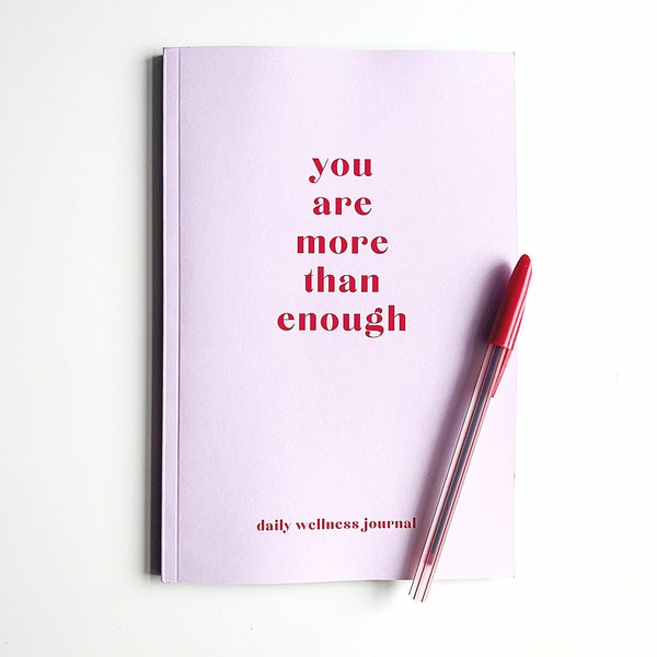 You are more than enough | Beautiful Daily Wellness Journal | Guided Mental Health Journal | Self Care Log | 12 weeks | Note This