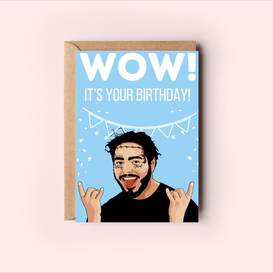 Wow Happy Birthday Post Malone Birthday Day Card Digital - Etsy