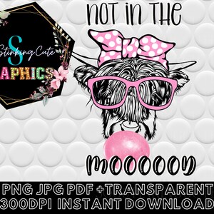 Not in the Mood Cow Digital Download|JPG PNG Instant download|Cow Png Sublimation dtf|Farmhouse Moody Cow Clipart Jpg|Funny Cow Svg Vector
