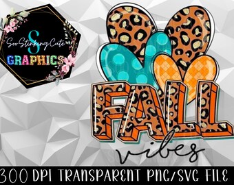 May include: Fall vibes graphic with the word "fall" in orange and brown leopard print letters with a teal and orange heart design.