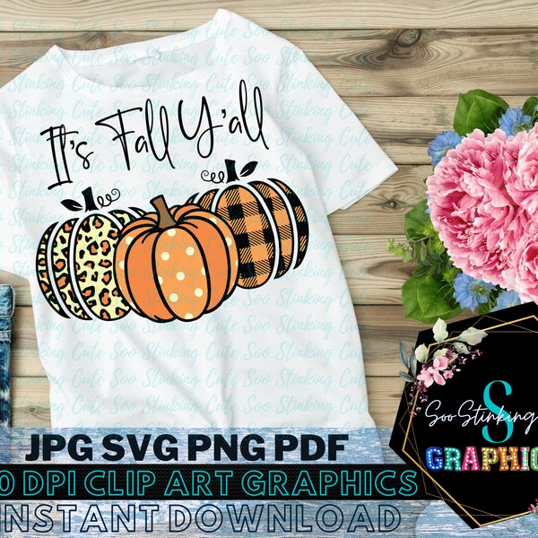 It's Fall Yall Pumpkins Digital Download Shirt Design|JPG PNG SVG Instant download|Fall Svg|Thanksgiving Svg|Hello Fall|Fall Leopard Print