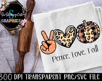 Peace Love Fall Png, Peaced Instant Download, Fall Digitale Download, Fall Clipart, Fall Svg, Fall Vibes, Fall Sublimation, Fall Dtf, Happy Fall Yall