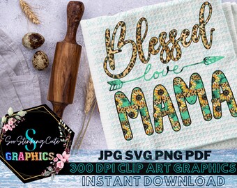 Blessed Mama Kitchen Towel PNG Digital Download|JPG png SVG Instant download|Graphic File|Mama Png|Dish Towel|Mothers Day|Mama Sublimation