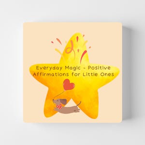 Magia di tutti i giorni - Biglietto di affermazione per bambini - Citazioni positive per bambini - Set stampabile - 7 biglietti - Amore per se stessi e fiducia in se stessi per bambini