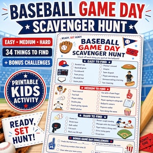 May include: A printable baseball game day scavenger hunt activity sheet featuring three difficulty levels, 34 items to find, and bonus challenges. The white paper includes red and blue text, illustrations of baseball gear, and checkboxes for tracking.