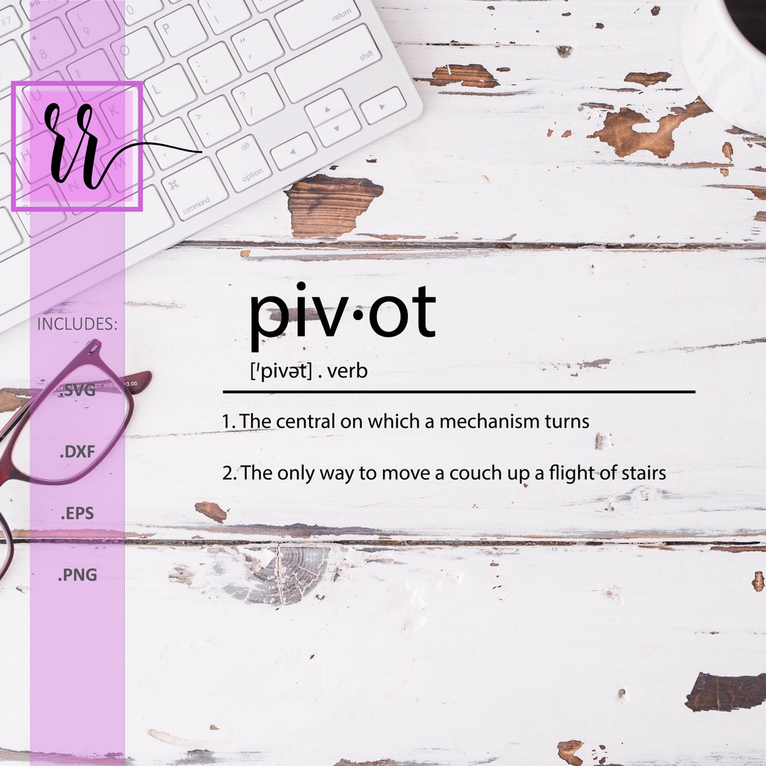 Pivot Definition SVG F.R.I.E.N.D.S Ross PNG Friends TV Show Commercial