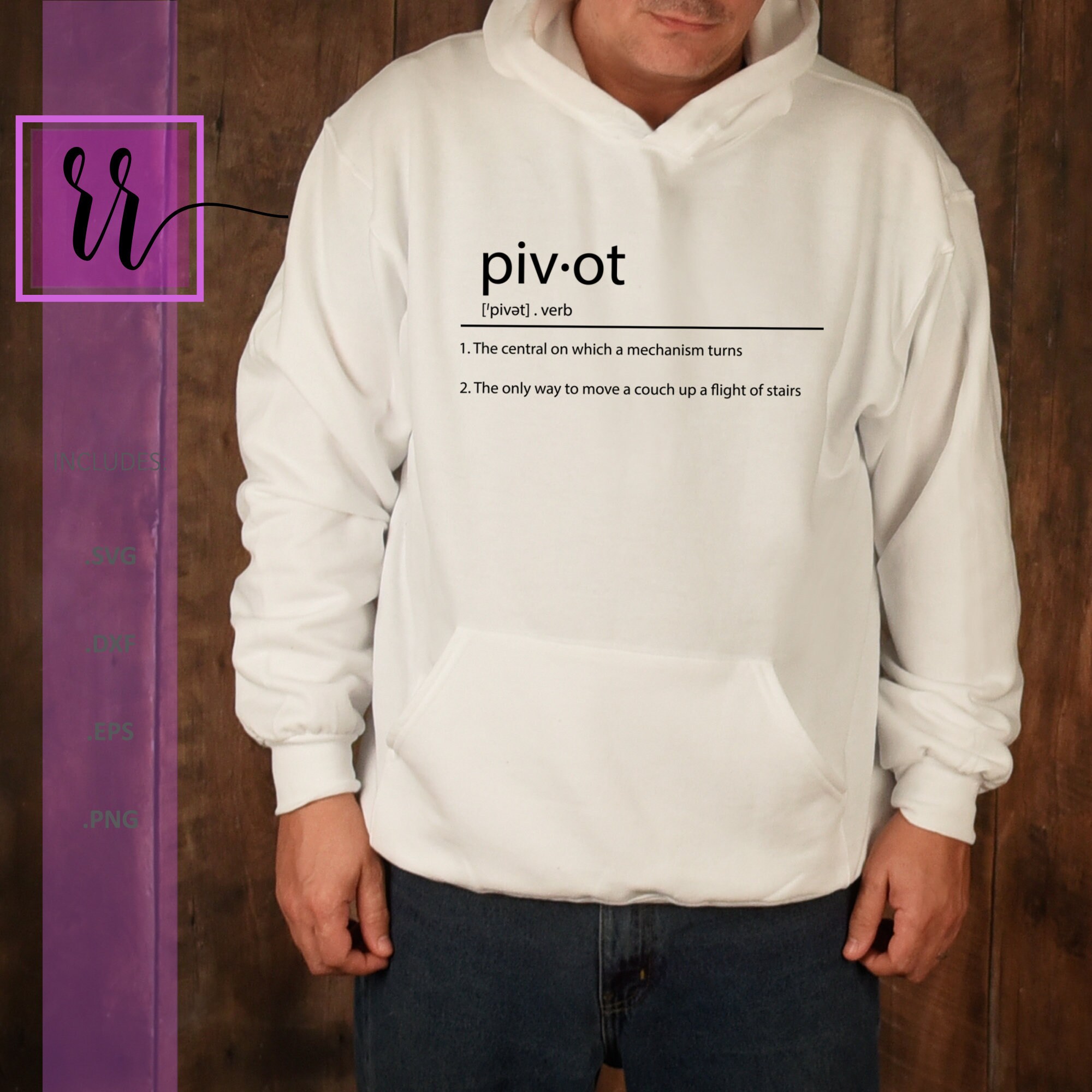 Pivot Definition SVG F.R.I.E.N.D.S Ross PNG Friends TV Show Commercial