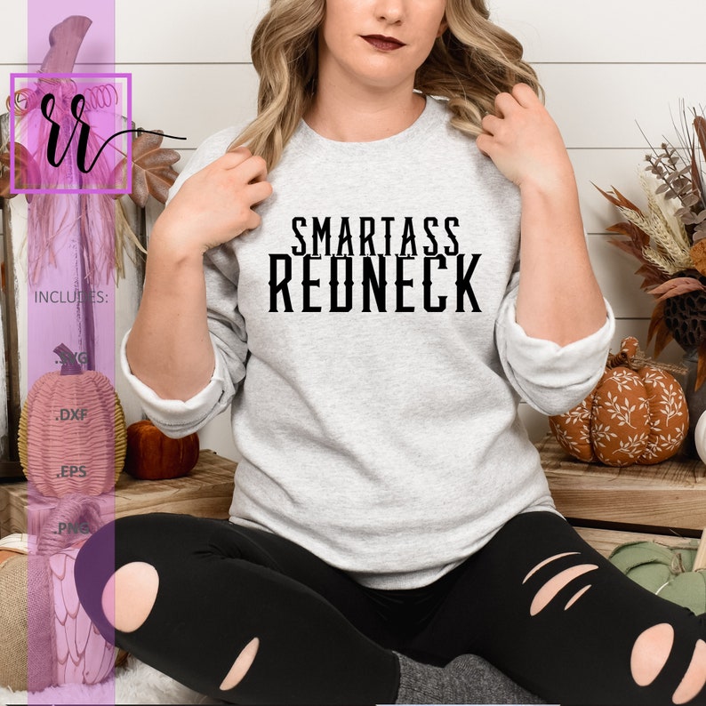 Redneck Text Smartass Redneck SVG | Funny Quote, Sarcastic Saying (svg, Png, Dxf) - Etsy
