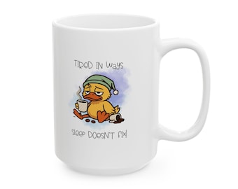 眠そうなアヒルのイラスト入りコーヒーマグカップ｜不安や疲労を解消するユーモアギフト（11オンスまたは15オンス）