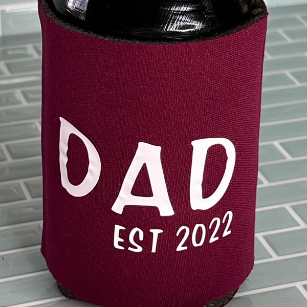 Dad Established Cozie - New Baby - gift for her - gift for him - Mommy - Daddy - Grandpa - Uncle - Grandma - personalization - can cooler