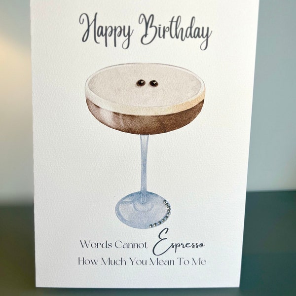 ESPRESSO MARTINI BIRTHDAY Card, Coffee Lover Birthday Card, Personalise Age Birthday Card, Espresso Martini Card for Girlfriend Boyfriend