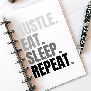 Hustle Eat Sleep Repeat, (Various Sizes) Entrepreneurial Quotes, Planner Dashboards, Half Letter Dashboards, Half Letter Dashboard