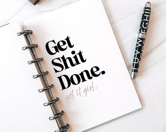 Get Shit Done - Get It Girl, Productivity Quote, Half Letter Planner Cover, Half Letter Planner Dashboard, journal cover PNG