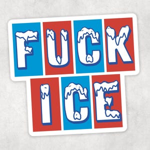 F*ck ICE | Abolish ICE Water Resistant Sticker