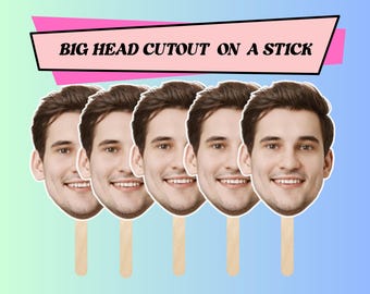 Face On A Stick, Big Head On A Stick, Real Life Size Cuts, Custom Face Cutout, Big Party, Custom Bachelorette Party, Bridal Party Props.
