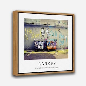 Framed Canvas Print - 24 x 36 / 24 x 24 / 16 x 24 / 16 x 16 inch, 1 or 2 Panel Wall Art - Banksy Life is Short Chill the Duck Out Wall Art