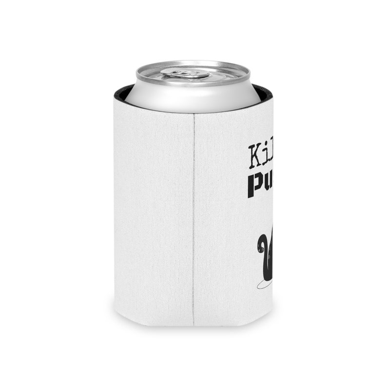 May include: White can cooler with black text that reads "Killin' it with the Puns" and a black silhouette of a cat with a speech bubble.