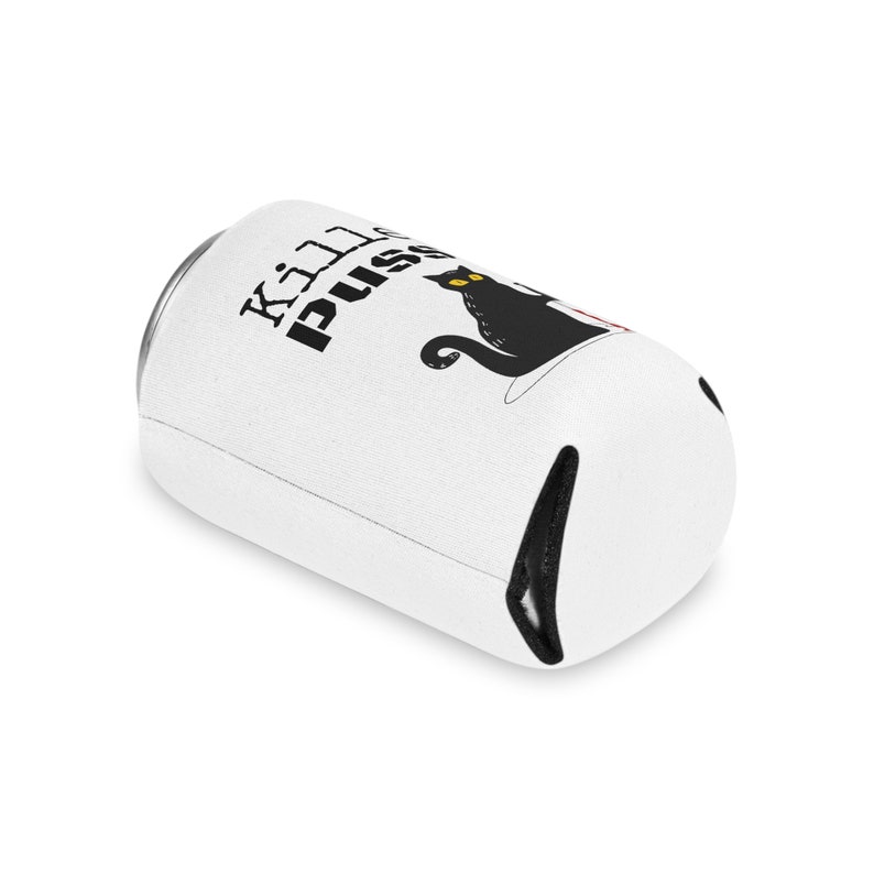 May include: White can cooler with a black cat and the text "Killin' Puss" in black lettering.