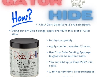 GATOR HIDE | Top Coat | Dixie Belle Paint | Furniture Paint Top Coat | Water Repellent Top Coat