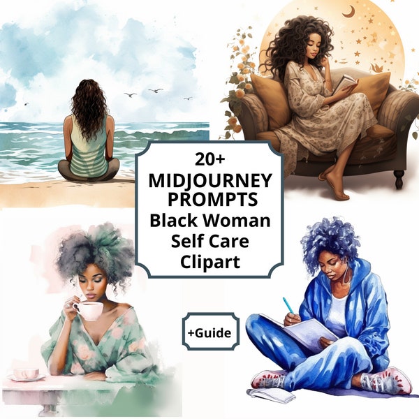 Black Woman Prompts, Midjourney Clipart Prompts, Self Care Prompts, Watercolor ClipArt Prompt, Ai Prompts for Black Woman, Self Love Prompts