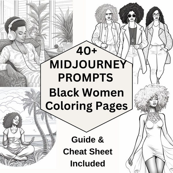 Black Women Midjourney Coloring Page Prompts, African American Woman Prompts, AI Coloring Page Prompts, Creative Prompts for Coloring Pages