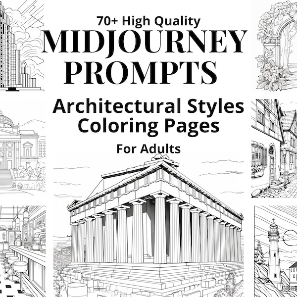 Midjourney Prompts Coloring Pages, Architectural Styles Prompts, Creative Prompts for Adult Coloring Books, Prompts AI, Guide with Examples