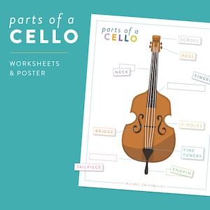 May include: A printable parts of a cello poster with a colorful illustration of a cello and labels for the scroll, pegs, neck, fingerboard, f-holes, bridge, tailpiece, fine tuners, and endpin. The poster includes the text "parts of a cello" and "Magpie Printables".