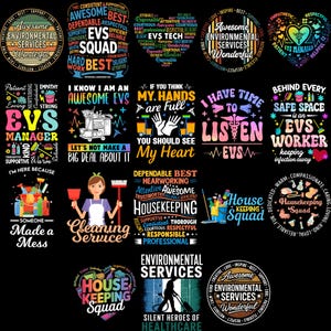 May include: A collection of colorful graphic designs with text related to environmental services, housekeeping, and EVS (Environmental Services) work. The designs feature various fonts and illustrations, including cleaning supplies and medical symbols.