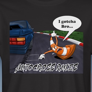 Autocross &quot;I got you Bro&quot;  T-Shirt RM0165