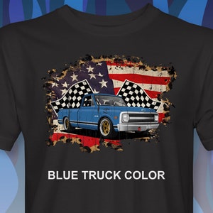 Distressed C10 on a Rustic Flag Background T-Shirt You Choose Truck Color RM0298