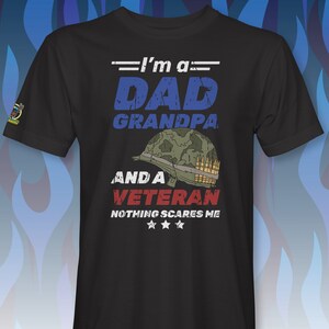 Nothing Scares a Dad Grandpa and Veteran T-Shirt RM0226