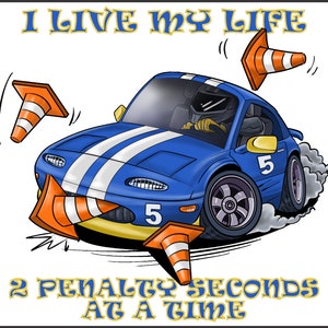 I Live My Life Miata - Tapis de souris Autocross RM0167
