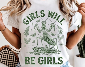 Girls Will Be Girls Mantis PNG Digital Download