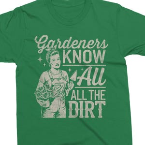 Gardeners Know All The Dirt png - Funny png - Print File - Funny Gardening Sublimation Design png - Digital Download