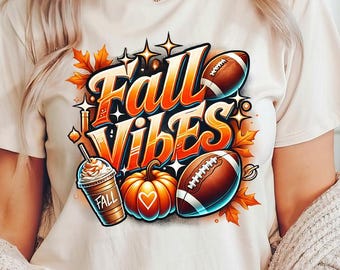 Fall Vibes png - Funny png - Print File - Fall Sublimation Design - Shirt png - Digital Download