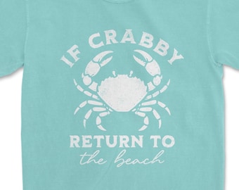 If Crabby Return To Beach png - Funny png - Print File - Beach Shirt Design - Sarcastic png - Digital Download