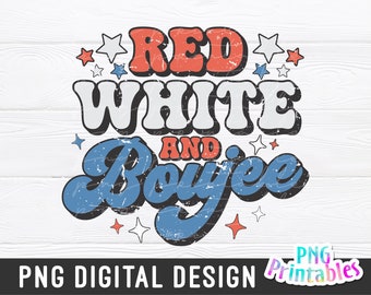 Rouge blanc et boujee png - 4 juillet png - fichier d'impression - design en sublimation du 4 juillet - png patriotique - téléchargement numérique