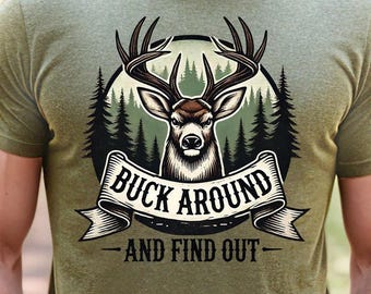 Buck around png - Jagd png - Print-Datei - Herren lustige Jagd Sublimation Design - Digital Download