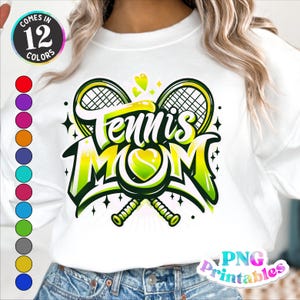 Tennis Mom png - Tennis png - Print File - Sublimation Design - Sports png - Digital Download