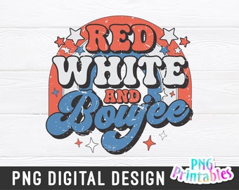 Rouge blanc et boujee png - 4 juillet png - fichier d'impression - 4 juillet Sublimation Design - patriotique png - téléchargement numérique