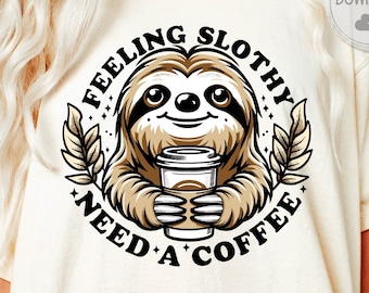 Sentirse perezoso Necesito un café png - Divertido png - Archivo para imprimir - Diseño de sublimación divertido - Camiseta png - Descarga digital