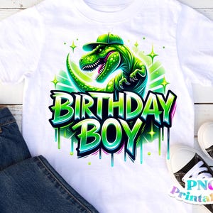 Birthday Boy png - Dinosaur Birthday png - Print File - T-Rex Sublimation Design - Boys Birthday Shirt png - Digital Download