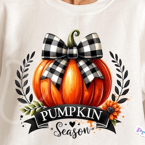 Pumpkin Season png - Funny png - Print File - Fall Pumpkin Sublimation Design - Shirt png - Digital Download