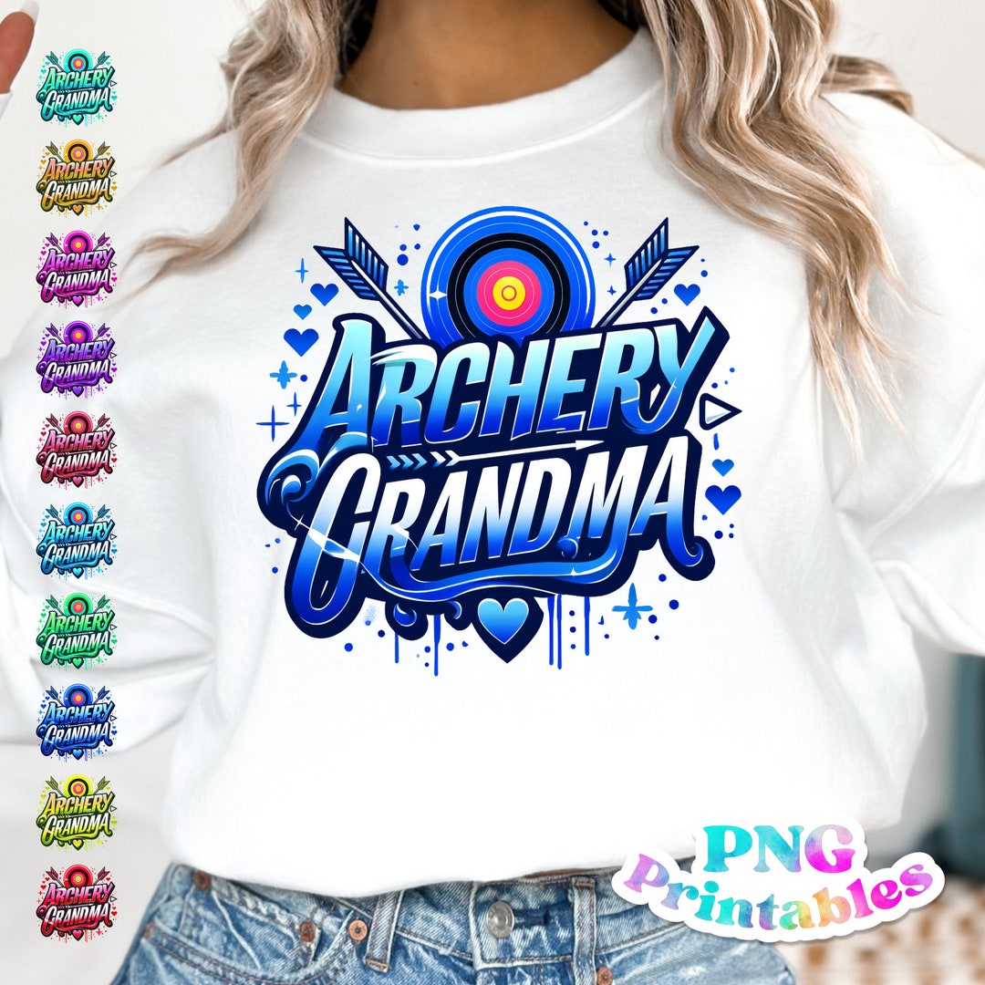 Archery Grandma Png Archery Png Print File Sublimation Design Sports
